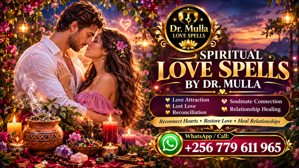 Dr. Mulla is a Trusted Love Spells Caster with Powerful Spiritual Solutions