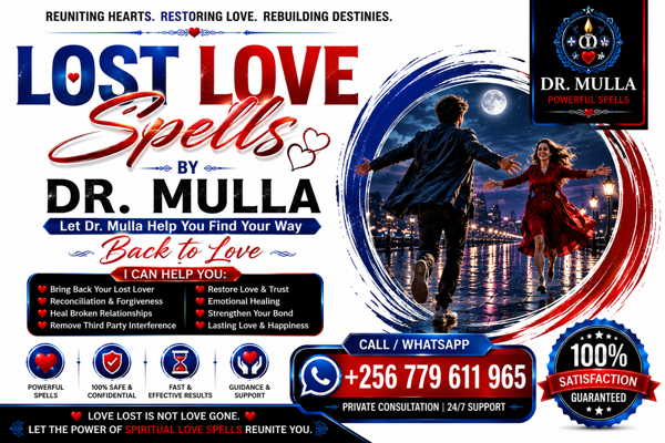 Bring Back Lost Lover Spells by Dr. Mulla