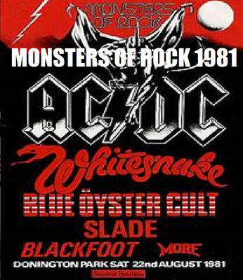 Monsters of Rock 1981 @ Castle Donington Raceway Derbyshier (U.K.)