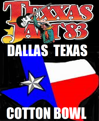 TEXXAS JAM 1983 Texxas Jam Dallas 1983 Setlists JUN 18 1983 Date Saturday, June 18, 1983 Venue Cotton Bowl, Dallas, TX, USA So far there are setlists of 5 gigs.  Saturday, June 18, 1983 Sammy Hagar Styx Ted Nugent Triumph Uriah Heep