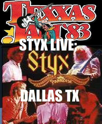 STYX TEXXAS JAM 1983