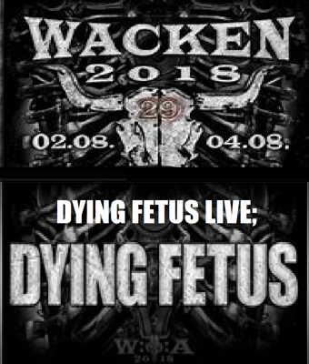 DYING FETUS