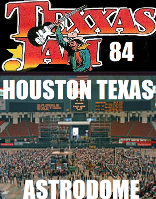 TEXXAS JAM 1984 @ HOUSTON ASTRODOME Texxas Jam 1984 Setlists JUN 10 1984 Date Sunday, June 10, 1984 Venue Cotton Bowl, Dallas, TX, USA So far there are setlists of 5 gigs.  Sunday, June 10, 1984 38 Special Bryan Adams Gary Moore Ozzy Osbourne Rush  Add Setlist